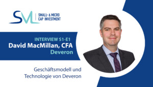 Deveron: Interview mit David MacMillan (CFA, President & CEO, Co-Founder) S1